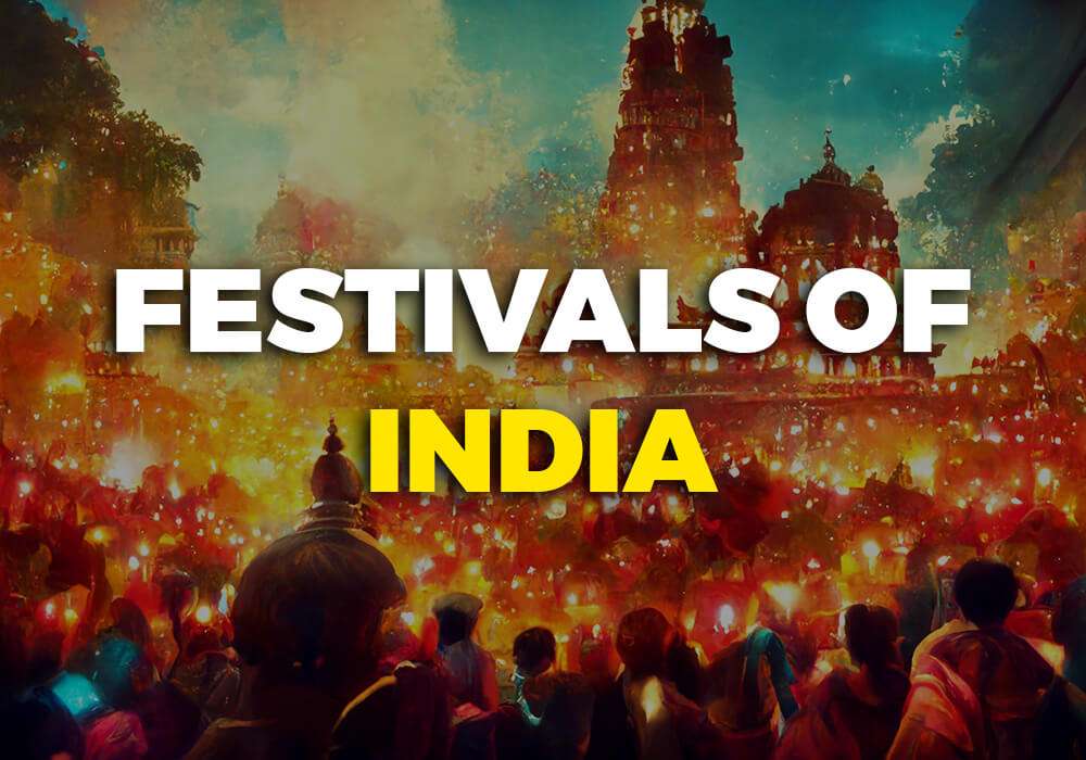Famous Festivals of India